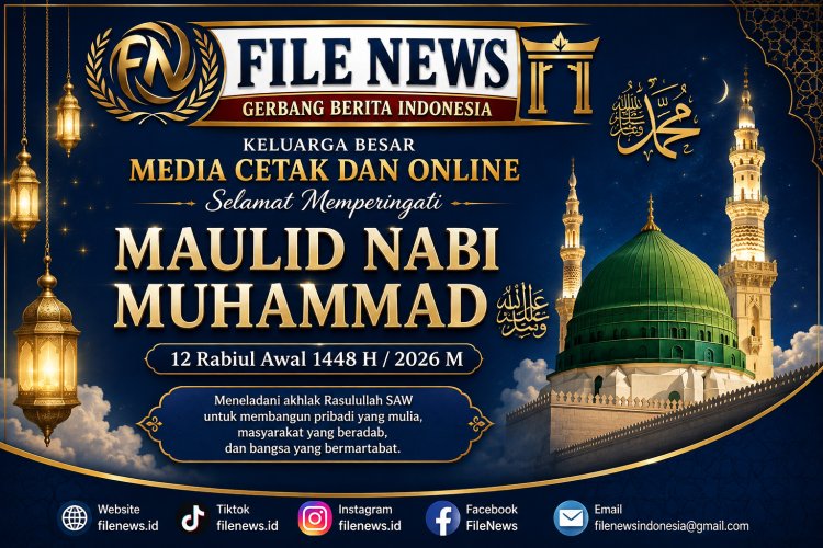 FileNews.id: Selamat Memperingati Maulid Nabi Muhammad SAW 12 Rabiul Awal 1.448 H / 2026 M