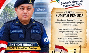 Rutan Kelas 1 Surabaya, Anthon Hidayat Staf KPR Mengucapkan Selamat Hari Sumpah Pemuda Ke-98 Rabu 28 Oktober 2026 Pemuda Bergerak, Indonesia Maju