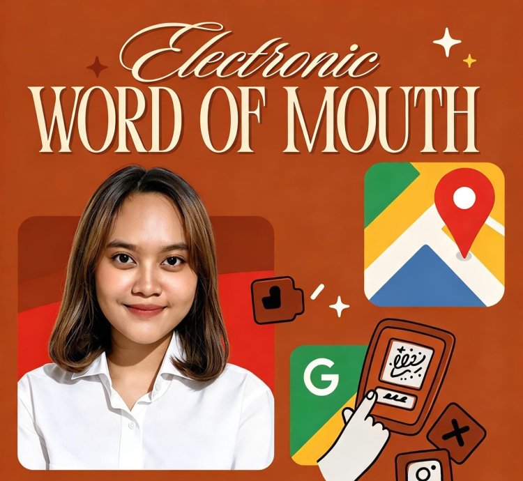 Review Online pada Google Maps sebagai Bentuk e-WOM dalam Keputusan Berkunjung Wisatawan